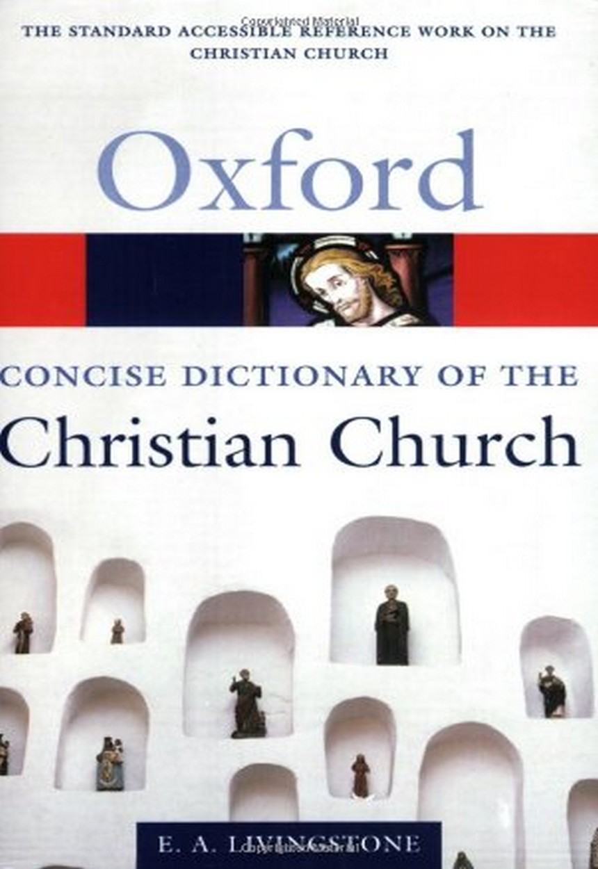 OXFORD CONCISE DICTIONARY OF THE CHRISTIAN CHURCH