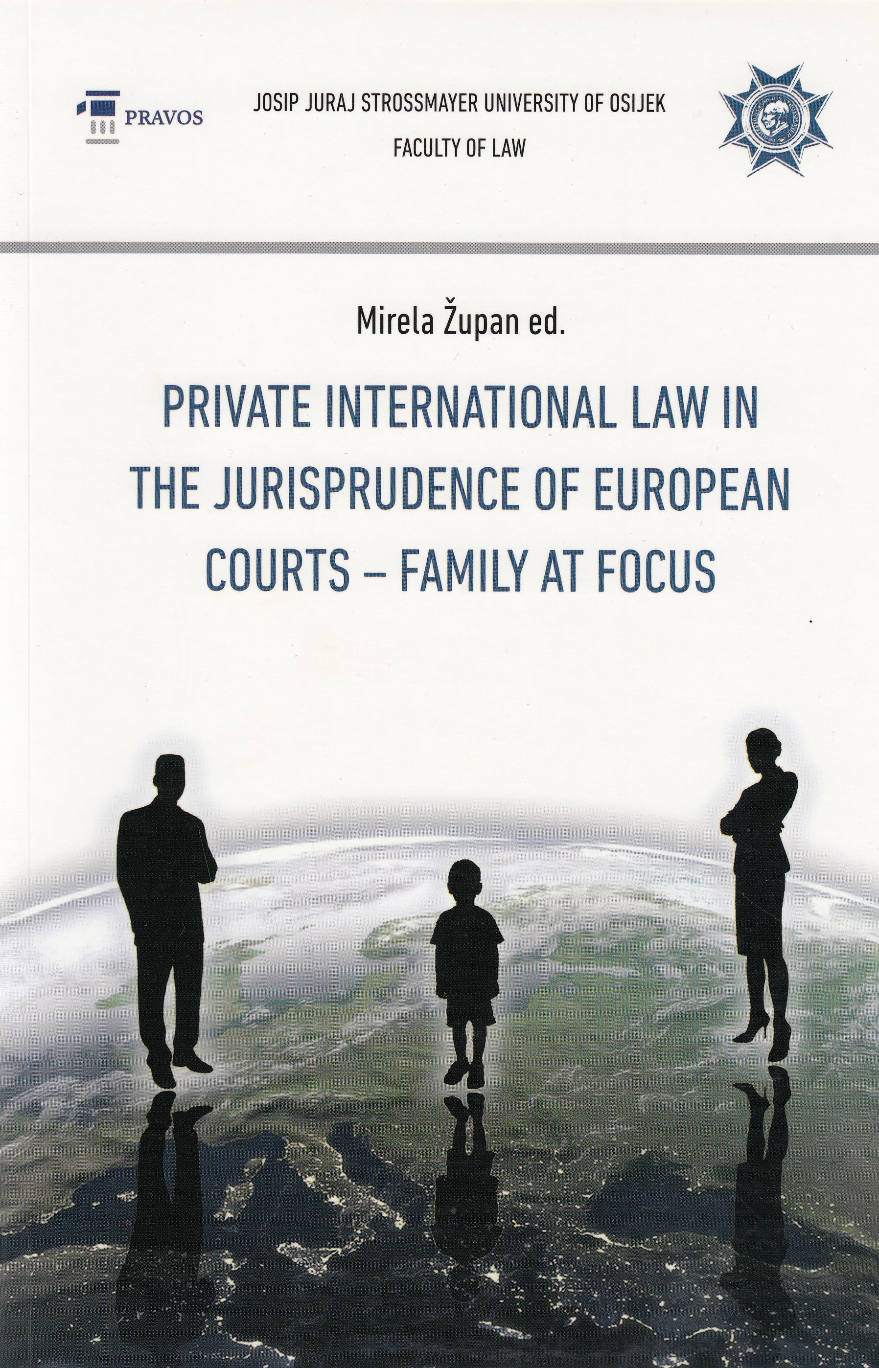 PRIVATE INTERNATIONAL LAW IN THE JURISPRUDENCE OF EUROPEAN COURTS 
