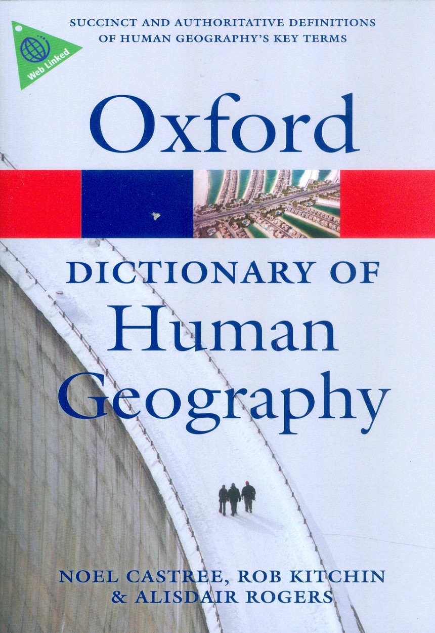 OXFORD DICTIONARY OF HUMAN GEOGRAPHY