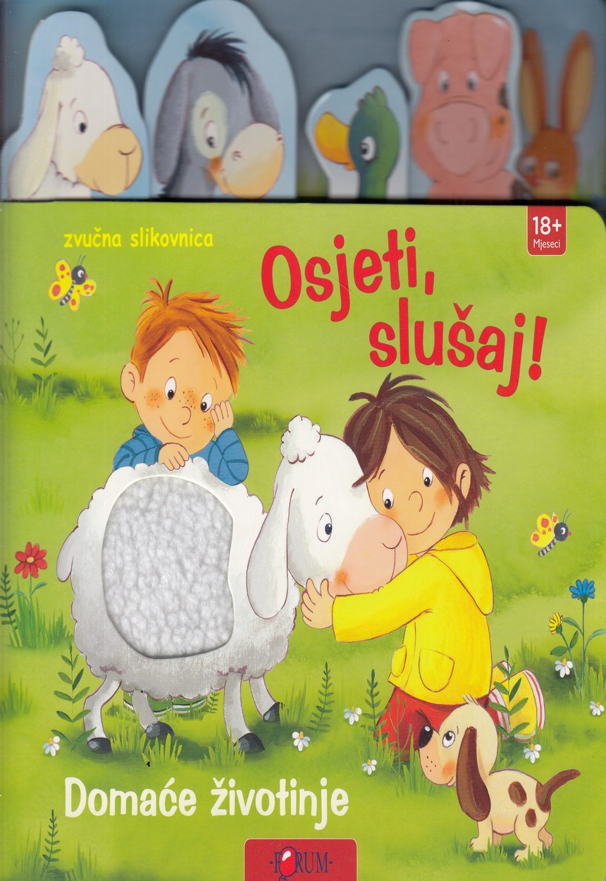 OSJETI, SLUŠAJ! DOMAĆE ŽIVOTINJE: zvučna slikovnica