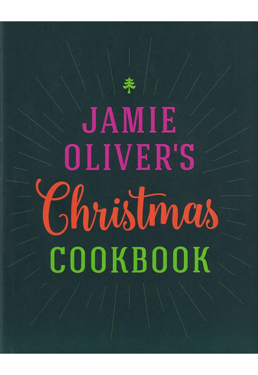 JAMIE OLIVER'S CHRISTMAS COOKBOOK, Oliver Jamie Knjižara Dominović