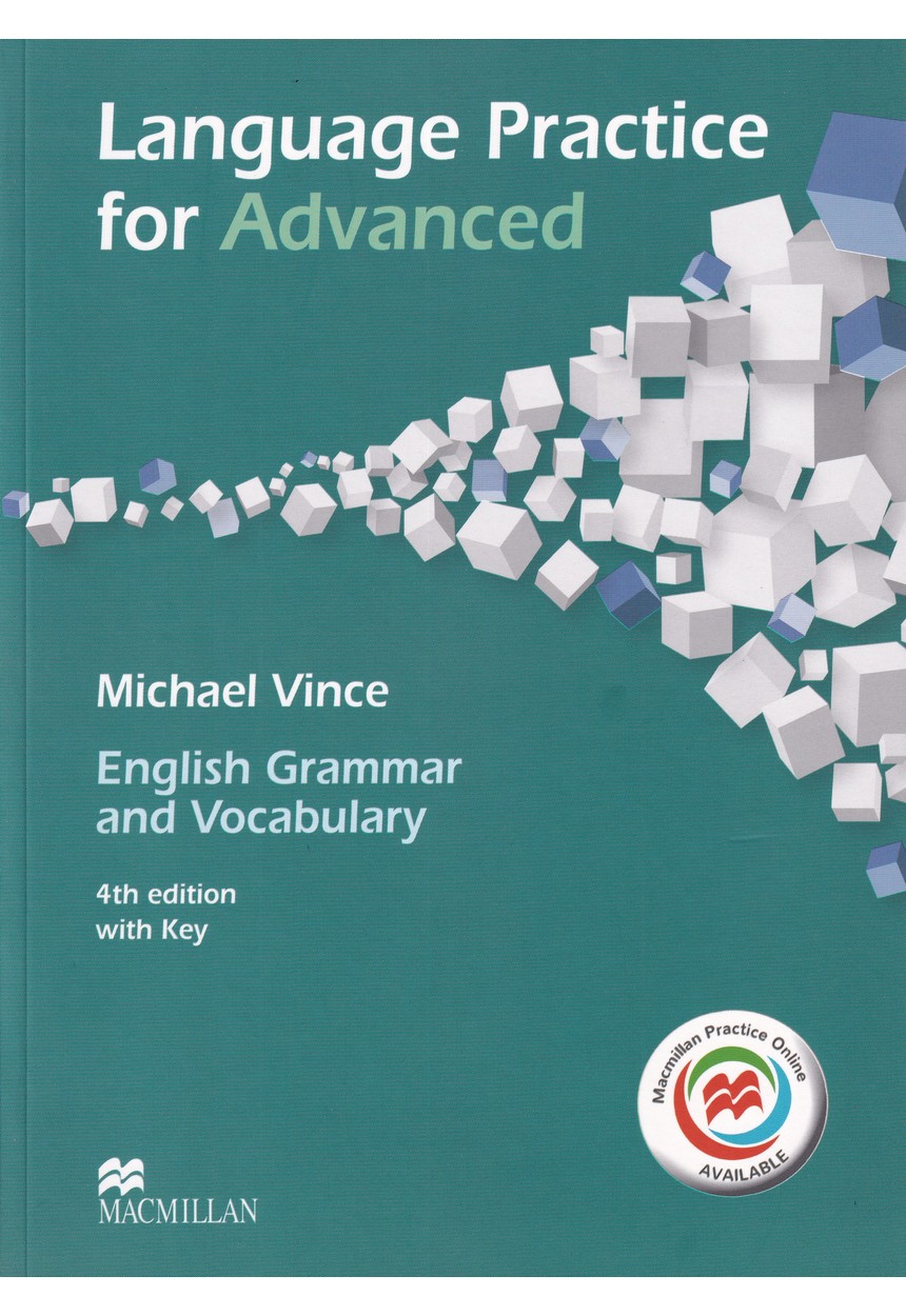 LANGUAGE PRACTICE FOR ADVANCED: English Grammar and