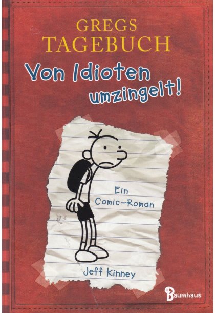 Gregs Tagebuch Von Idioten Umzingelt Online Lesen GREGS TAGEBUCH: von Idioten umzingelt!, Kinney Jeff - Knjižara Dominović