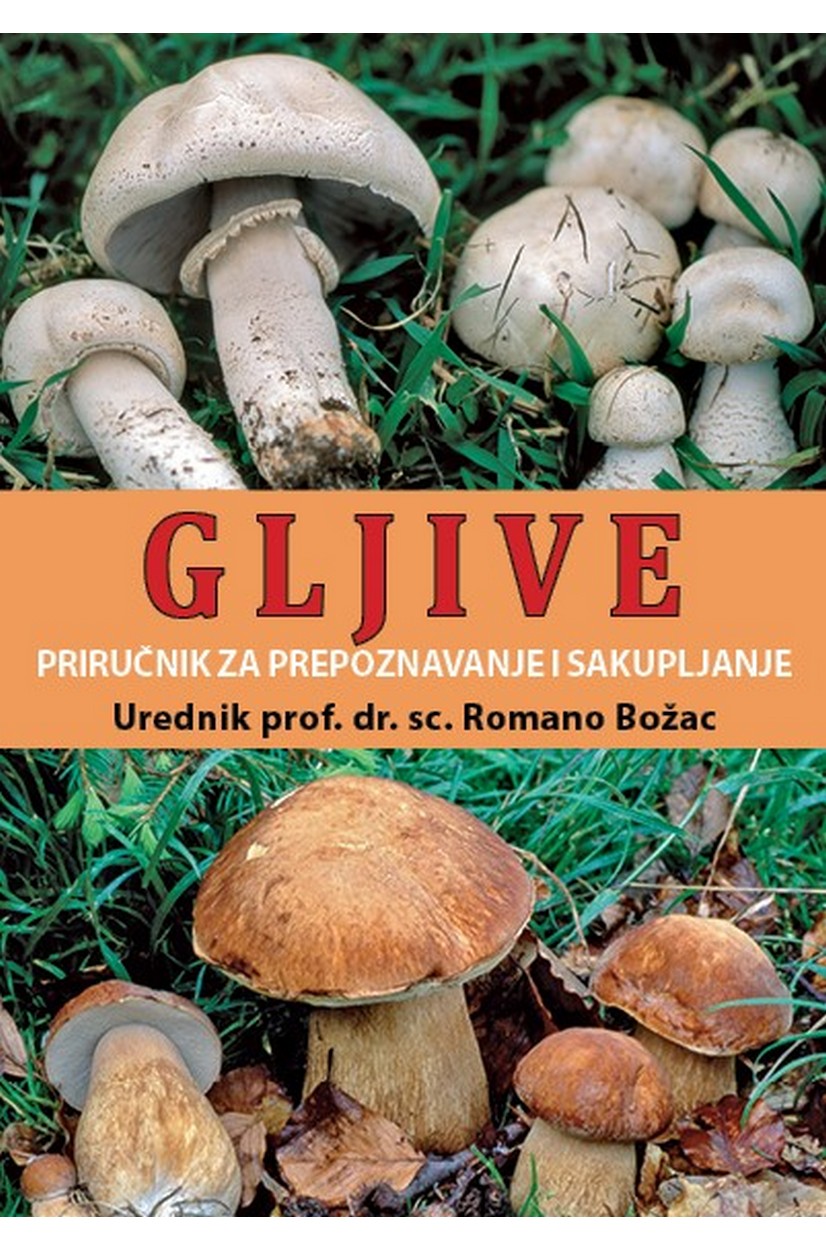 GLJIVE priručnik za prepoznavanje i sakupljanje