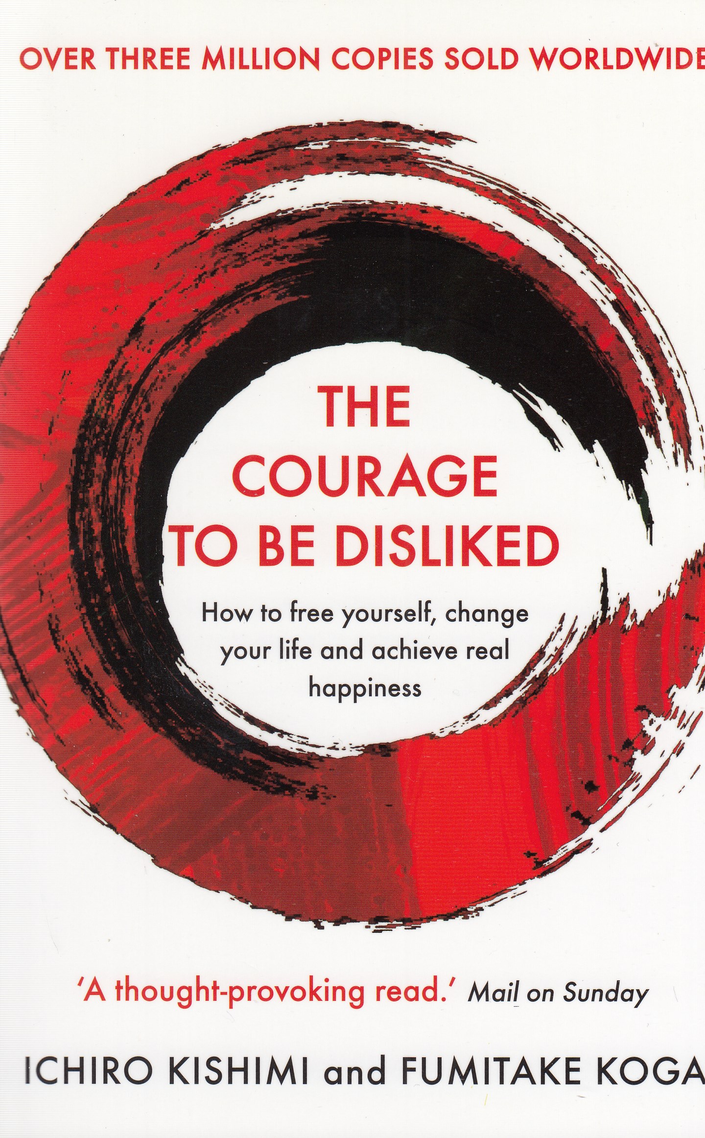 THE COURAGE TO BE DISLIKED, Kishimi Ichiro, Koga Fumitake Knjižara Dominović