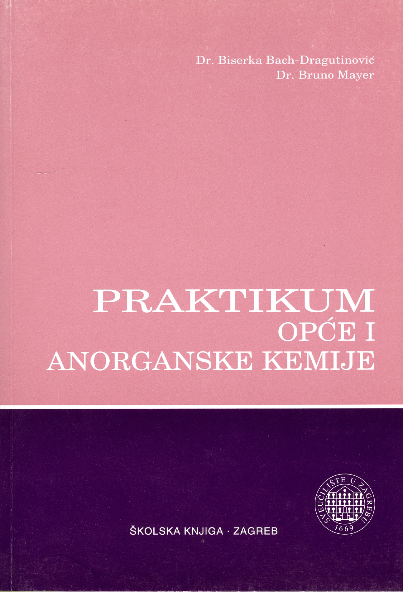 PRAKTIKUM OPĆE I ANORGANSKE KEMIJE + LABORATORIJSKI DNEVNIK